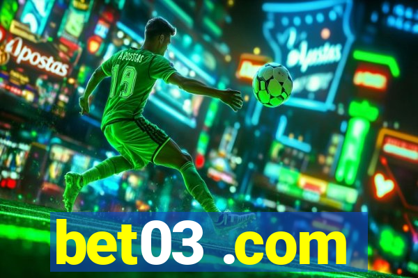 bet03 .com